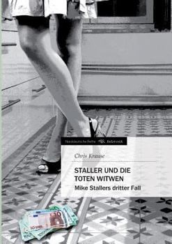 Paperback Staller und die toten Witwen: Mike Stallers dritter Fall [German] Book