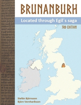 Paperback Brunanburh located through Egil's saga: Hunwick in County Durham Book