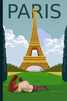 Paris: Vintage Travel Journal, Notebook, Diary for Home, School, Work or Adventures