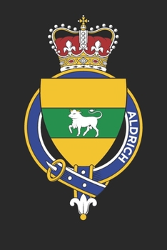 Aldrich: Aldrich Coat of Arms and Family Crest Notebook Journal (6 x 9 - 100 pages)