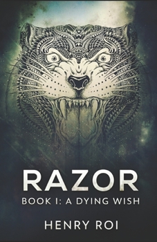 A Dying Wish: Large Print Edition - Book #1 of the Razor