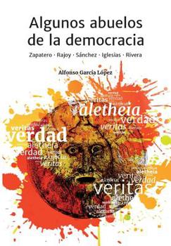 Paperback Algunos abuelos de la democracia [Spanish] Book