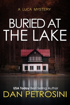 Paperback Buried at the Lake: A Luca Mystery Book