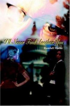 Paperback I'll Never Find Another You Book