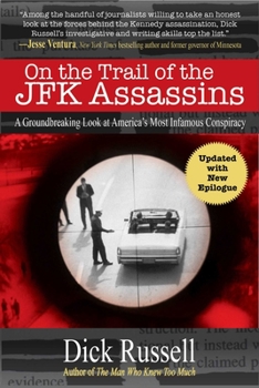 Paperback On the Trail of the JFK Assassins: A Groundbreaking Look at America's Most Infamous Conspiracy Book
