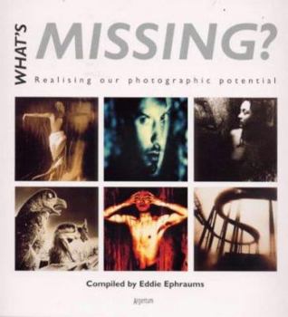 Paperback What's Missing?: New Conversations on Black & White Photography Book