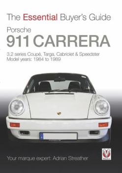 Paperback Porsche 911 Carrera: 3.2 Series Coupe, Targa, Cabriolet & Speedster, Model Years: 1984 to 1989 Book