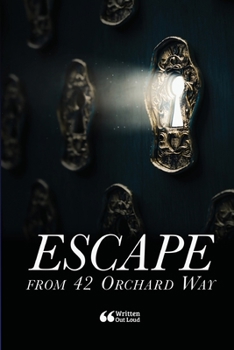 Paperback Escape From 42 Orchard Way Book