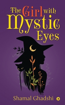 Paperback The Girl with Mystic Eyes Book