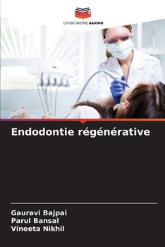 Paperback Endodontie régénérative [French] Book