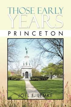 Paperback Those Early Years - Princeton: Princeton Book