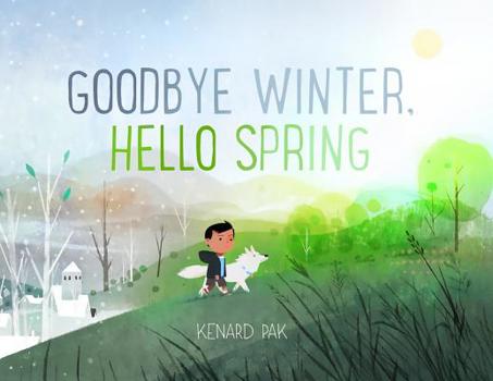 Hardcover Goodbye Winter, Hello Spring Book