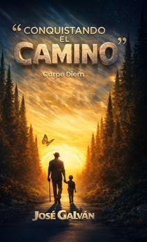 Hardcover Conquistando El Camino: Carpe Diem [Spanish] Book