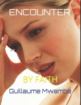 Paperback Encounter: By Faith Book