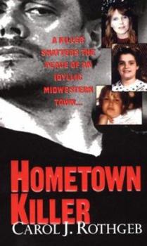 Mass Market Paperback Hometown Killer Book