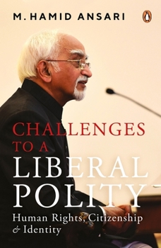 Hardcover Challenges to a Liberal Polity: Human Rights, Citizenship and Identity Book