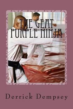 Paperback The Geat Purple Ninja Book