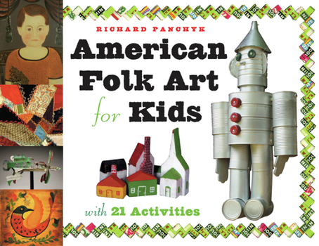 Paperback American Folk Art for Kids: With 21 Activities Volume 12 Book