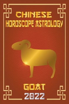 Paperback Goat Chinese Horoscope & Astrology 2022 Book