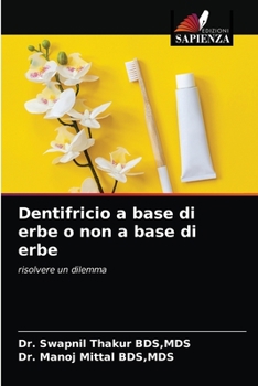 Paperback Dentifricio a base di erbe o non a base di erbe [Italian] Book