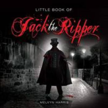 Hardcover Little Book of Jack the Ripper Book