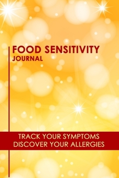 Food Sensitivity Journal: Fifty Day Food Diary | Track your Symptoms and Indentify your Intolerances and Allergies