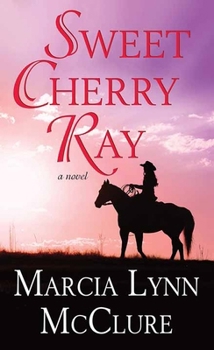 Library Binding Sweet Cherry Ray [Large Print] Book