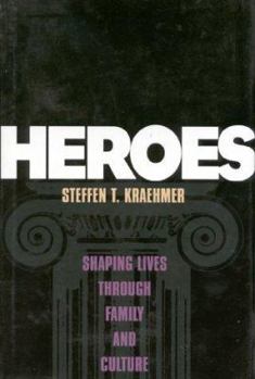 Hardcover Heroes: Embracing Your Role as Your Child's Hero Book