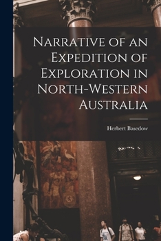 Paperback Narrative of an Expedition of Exploration in North-western Australia Book