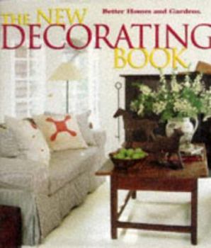 Hardcover Better Homes & Gardens the New Decorating Book