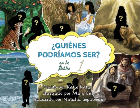 ¿Quiénes podríamos ser en la Biblia?: volumen 1 (Spanish Edition)
