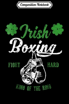 Composition Notebook: Irish Boxing Vintage - Irish Boxing Fan Journal/Notebook Blank Lined Ruled 6x9 100 Pages