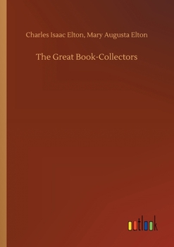 The Great Book-collectors