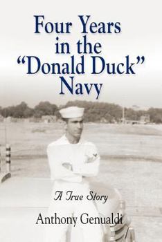 Paperback Four Years in the Donald Duck Navy Book