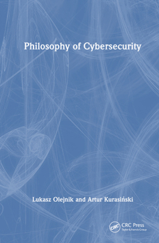 Hardcover Philosophy of Cybersecurity Book