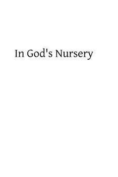 Paperback In God's Nursery Book