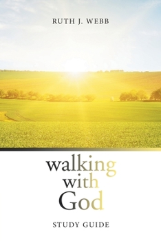 Paperback Walking with God: Study Guide Book