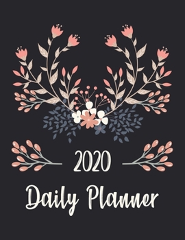 Paperback 2020 Daily Planner: Daily Organizer and Planner with calendar Notebook 8.5" X 11" 365 Pages Book