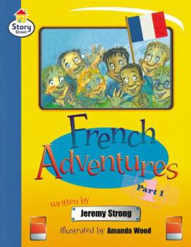 Paperback French Adventures Part 1 Story Street Fluent Step 11 Book 1 Book