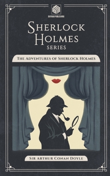 The Adventures of Sherlock Holmes: Sherlock Holmes Series
