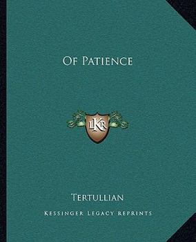 De patientia - Book #310 of the Sources chrétiennes
