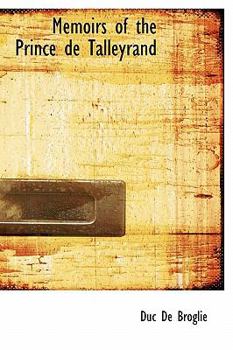 Memoirs of the Prince de Talleyrand
