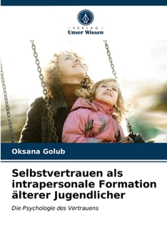 Paperback Selbstvertrauen als intrapersonale Formation älterer Jugendlicher [German] Book