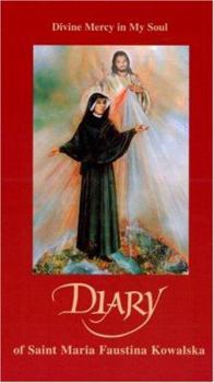 Paperback Diary of Saint Maria Faustina Kowalska: Divine Mercy in My Soul Book