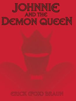 Hardcover Johnnie and the Demon Queen Book