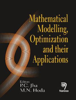 Hardcover Mathematical Modelling, Optimization and Their Applications Book