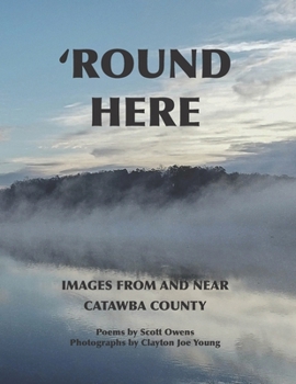 Paperback Round Here: Images From and Near Catawba County Book