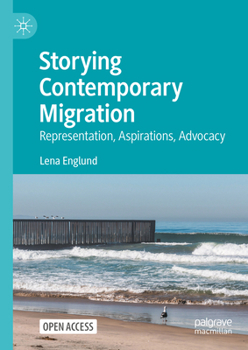 Contemporary Narratives of Migration: Seeking New Directions