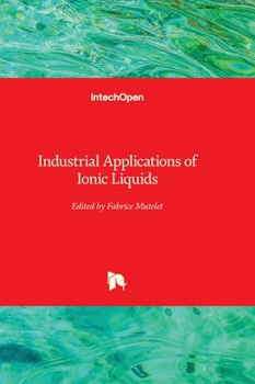 Hardcover Industrial Applications of Ionic Liquids Book