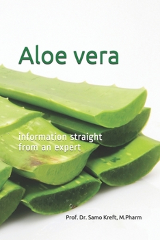 Paperback Aloe vera - information straight from an expert Book